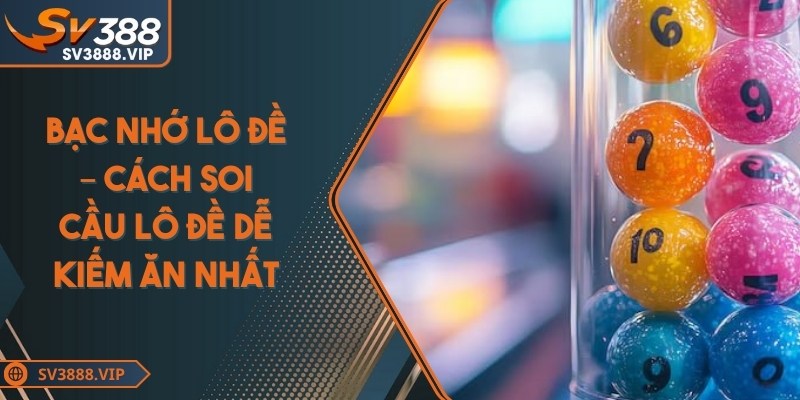 Bạc nhớ lô đề