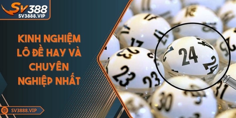 Kinh nghiệm lô đề